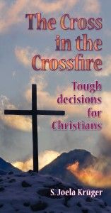 The Cross in the Crossfire by Joela Krüger