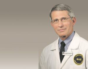 Dr Anthony Fauci, Chief Medical Advisor to the President