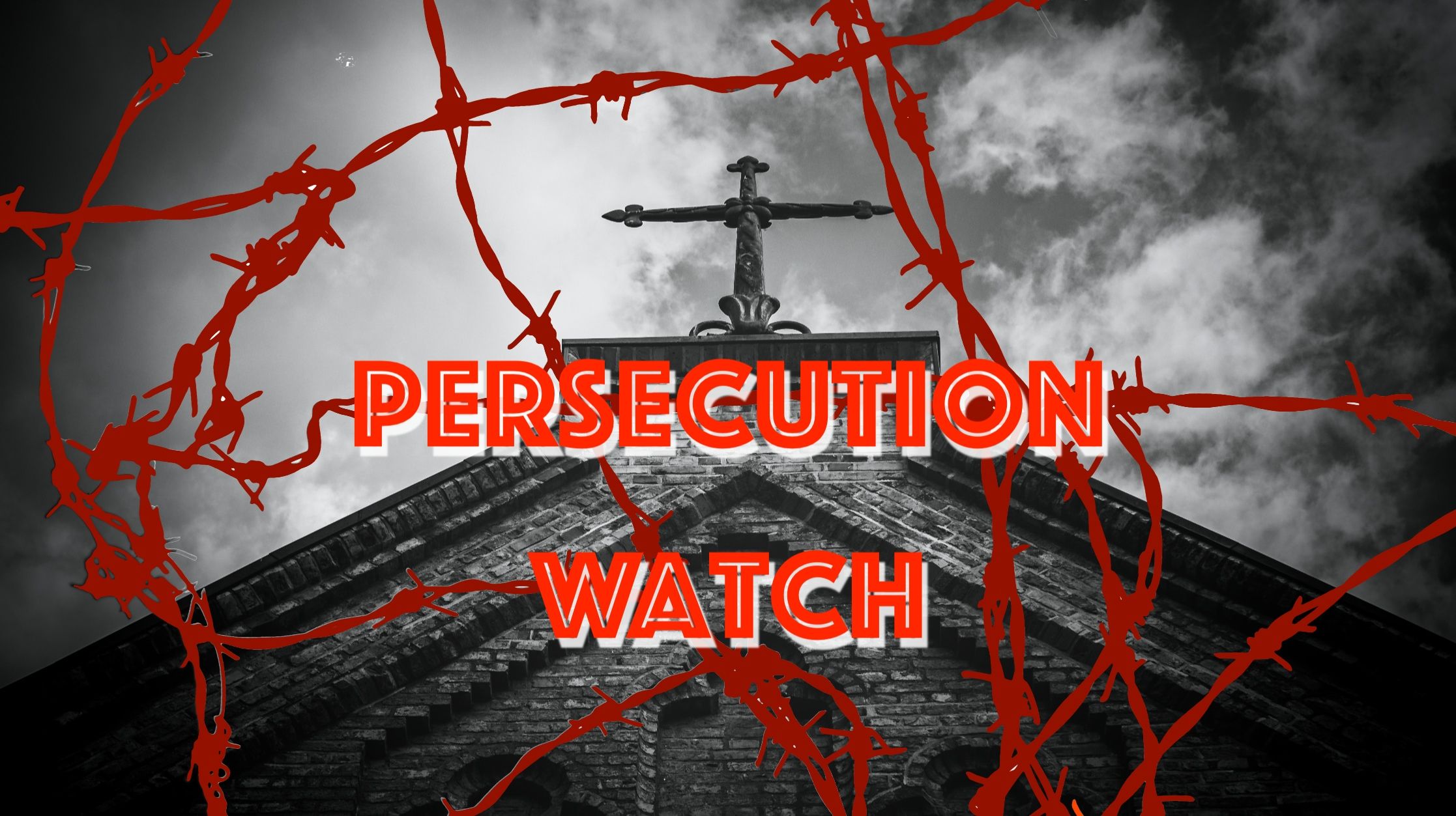 persecution watch banner